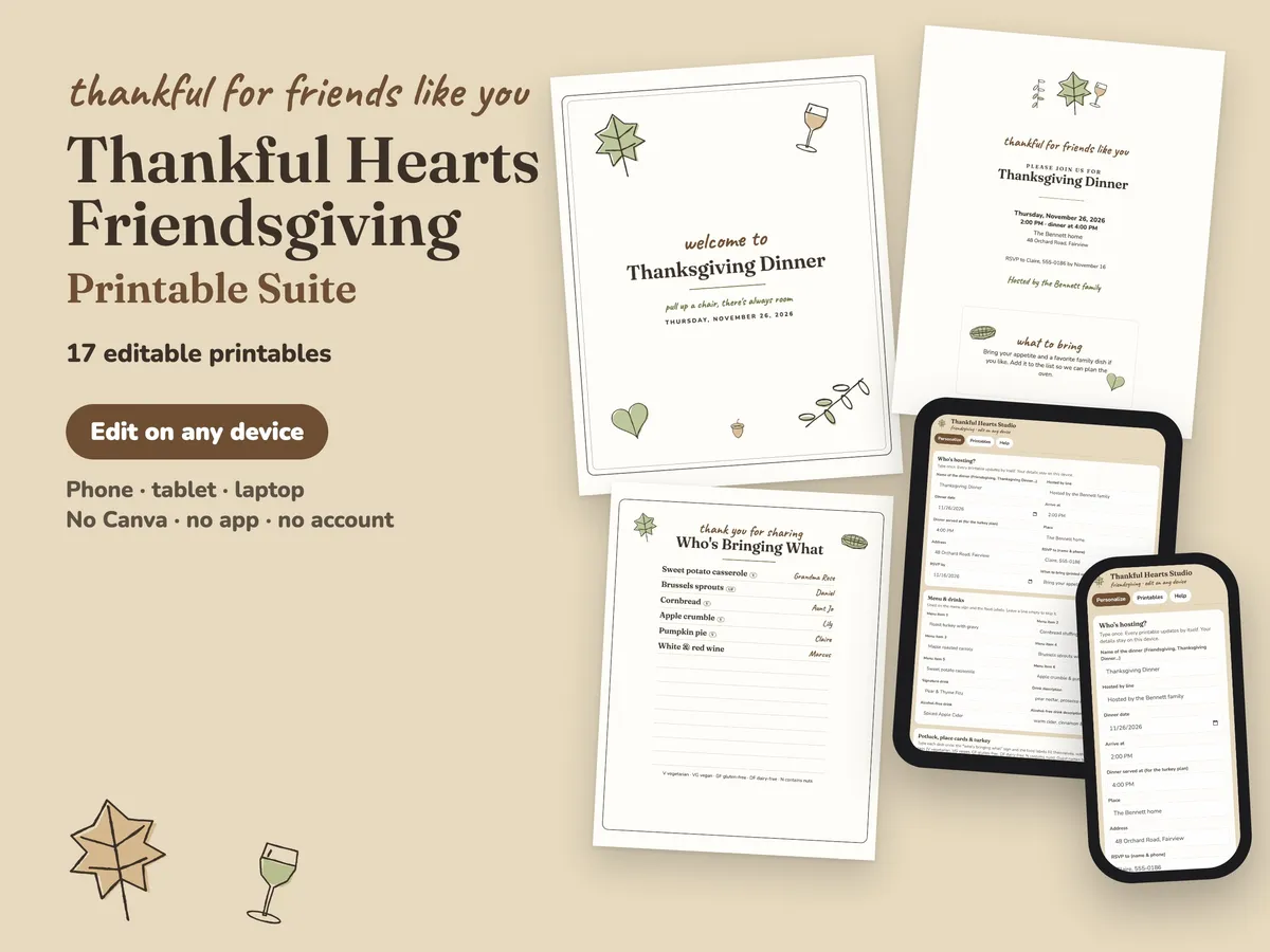 Thankful Hearts Friendsgiving printables: welcome sign, invitation, Who's Bringing What potluck sign and the editing studio on a tablet and phone